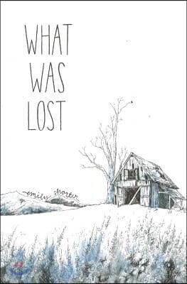 What Was Lost