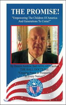 The Promise: Empowering The Children Of America & Generations To Come!: "Empowering The Children Of America & Generations To Come!"