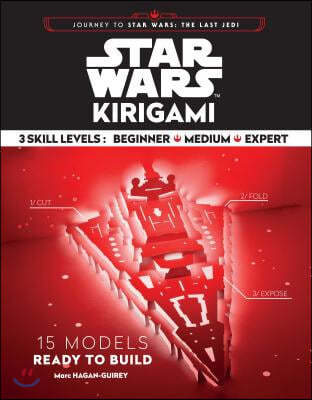 Star Wars Kirigami: (Star Wars Book, Origami Book, Book about Movies)