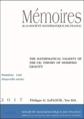 The Mathematical Validity of the f (R) Theory of Modified Gravity