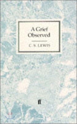 A Grief Observed (Faber paperbacks)