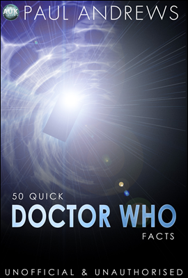 50 Quick Doctor Who Facts