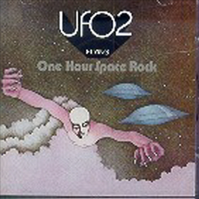 U.F.O. - Flying - One Hour Space Rock (CD)