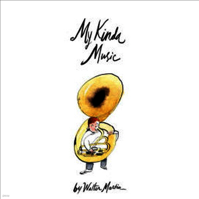 Walter Martin — My Kinda Music 앨범 커버