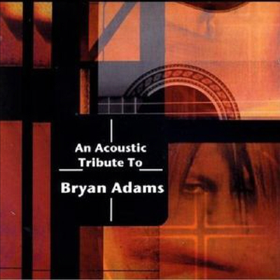 Various Artists - An Acoustic Tribute To Bryan Adams