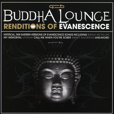 Various Artists - Buddha Lounge Renditions Of Evanescence (CD)