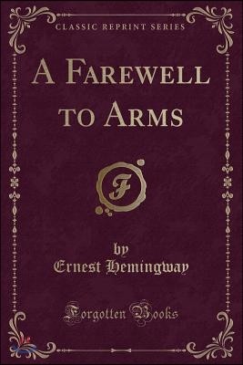 A Farewell to Arms