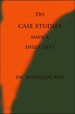 Do Case Studies have a Shelf Life?