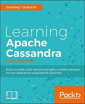 Learning Apache Cassandra, Second Edition