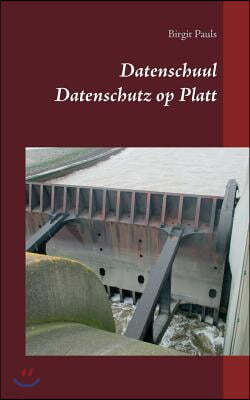 Datenschuul: Datenschutz op Platt