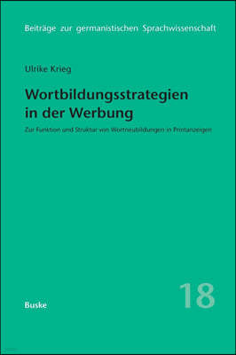 Wortbildungsstrategien in der Werbung