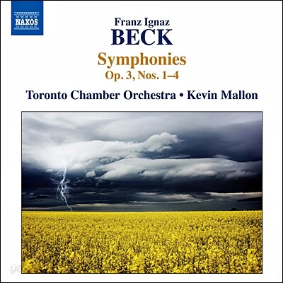 Kevin Mallon 베크: 교향곡 1-4번 (Franz Ignaz Beck: Symphonies Op.3 Nos. 1-4)