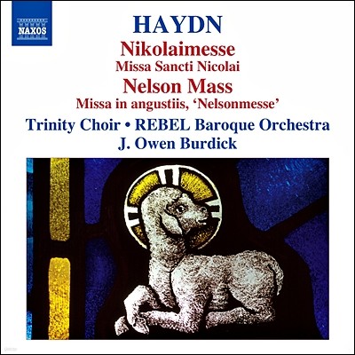 Trinity Choir ̵: ڽ ̻, ݶ ̻ (Haydn: Nelsonmesse, Nicolaimesse)