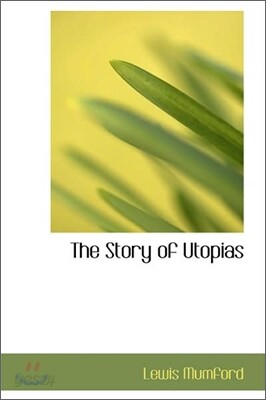 The Story of Utopias