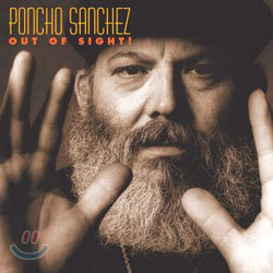 Poncho Sanchez - Out Of Sight