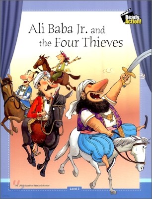 Ready Action Level 3 : Ali Baba Jr.and the Four Thieves (Drama Book + Workbook + Audio CD)