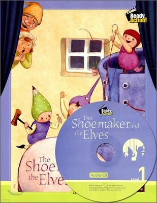 Ready Action Level 1 : The Shoemaker and the Elves (Drama Book + Workbook + Audio CD)