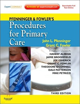 Pfenninger and Fowler's Procedures for Primary Care, 3/E