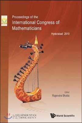 Proceedings of the International Congress of Mathematicians 2010 (ICM 2010) (in 4 Volumes)