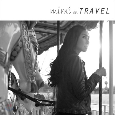 ̹ (Mimi) - Mimi On Travel : ̹ 濡