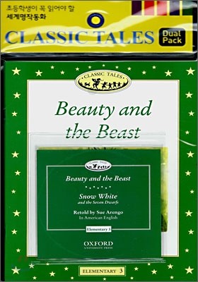 Classic Tales Elementary Level 3 : Beauty and the Beast / Snow White and the Seven Dwarfs (Book & CD)