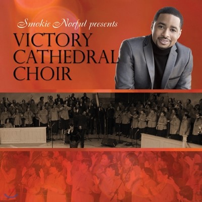 Smokie Norful (Ű ) - Victory Cathedral Choir