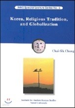 Korea, Religious Tradition, and Globalization