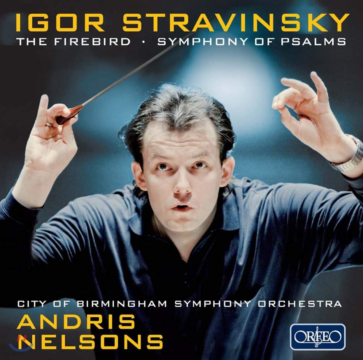 Andris Nelsons 스트라빈스키: 발레음악 `불새` 1910년판, 시편 교향곡 (Stravinsky: The Firebird, Symphony of Psalms)