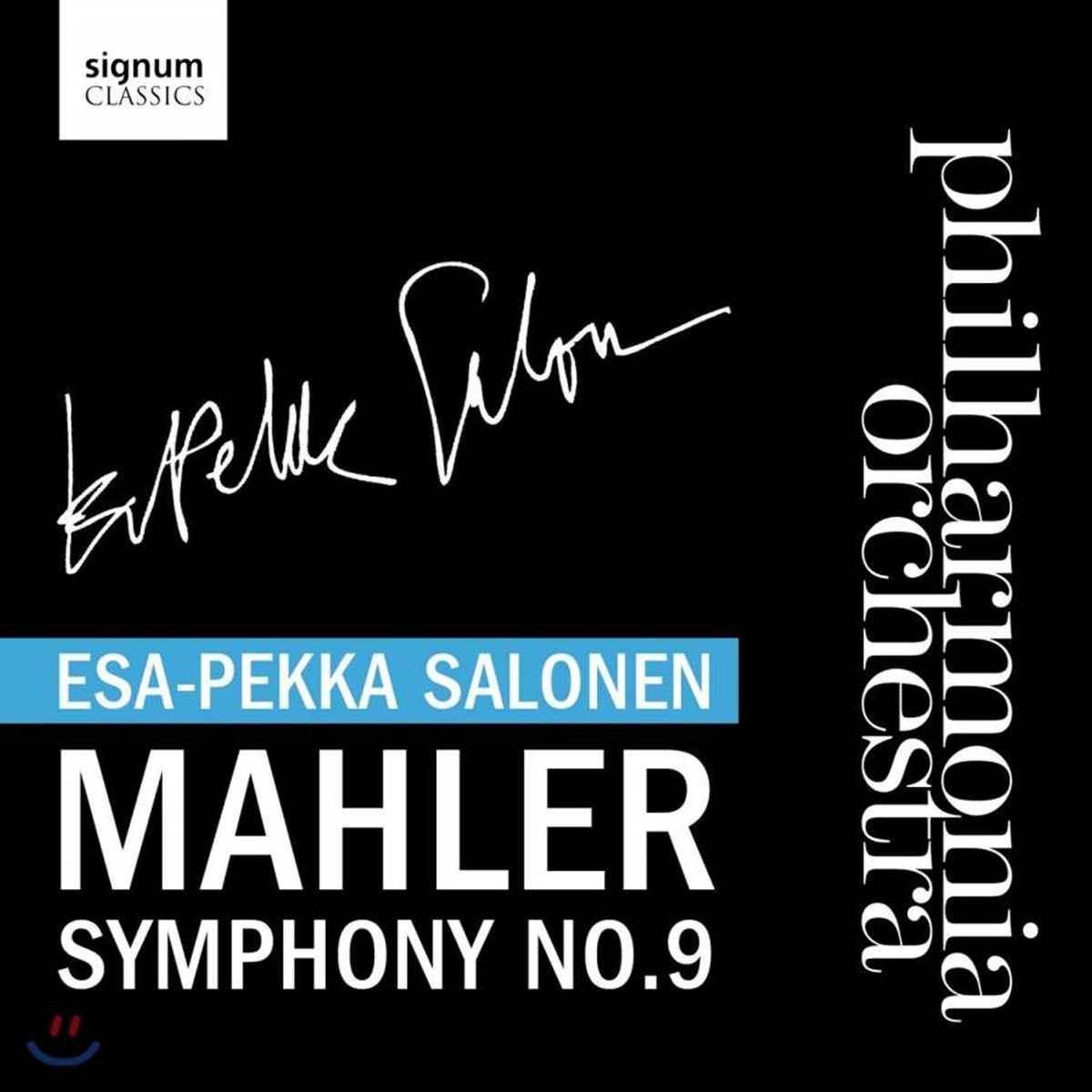 Esa-Pekka Salonen 말러: 교향곡 9번 - 살로넨 (Mahler: Symphony No.9)