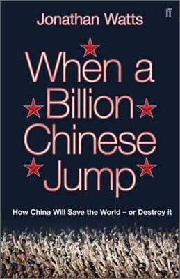 When a Billion Chinese Jump