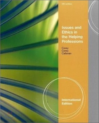 Issues and Ethics in the Helping Professions, 8/E
