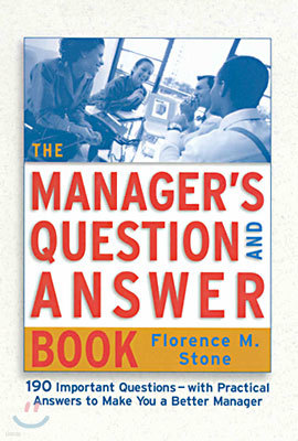 The Manager's Question and Answer Book