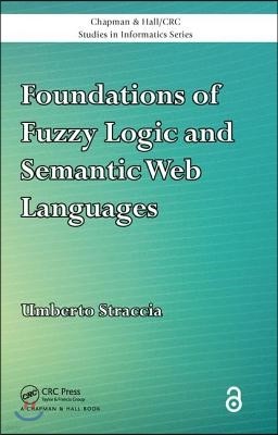 Foundations of Fuzzy Logic and Semantic Web Languages