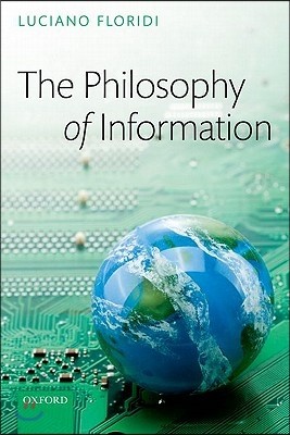 The Philosophy of Information