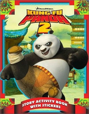 Kung Fu Panda 2 : Story Activity Book