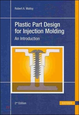 Plastic Part Design for Injection Molding 2e: An Introduction