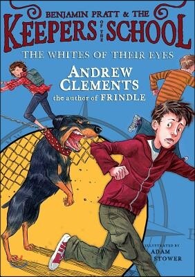 Benjamin Pratt & the Keepers of the School #3 : Whites of Their Eyes