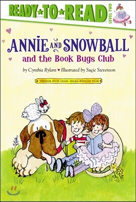 Annie and Snowball and the Book Bugs Club: Ready-To-Read Level 2volume 9