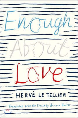 Enough About Love: A Novel by the Bestselling Author of The Anomaly