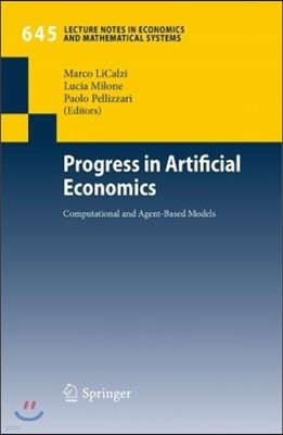 Progress in Artificial Economics: Computational and Agent-Based Models