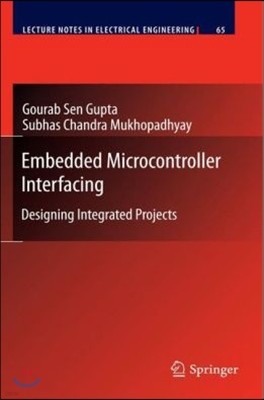 Embedded Microcontroller Interfacing: Designing Integrated Projects