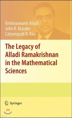 The Legacy of Alladi Ramakrishnan in the Mathematical Sciences