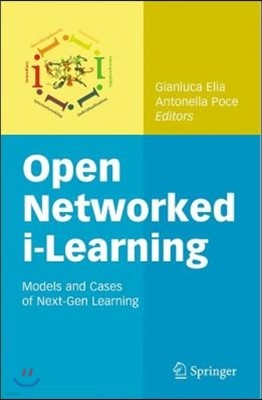 Open Networked I-Learning: Models and Cases of Next-Gen Learning