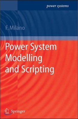 Power System Modelling and Scripting