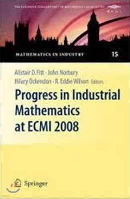 Progress in Industrial Mathematics at Ecmi 2008