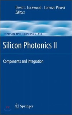 Silicon Photonics II: Components and Integration