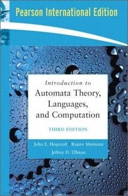 Introduction to Automata Theory, Languages and Computation, 3/E