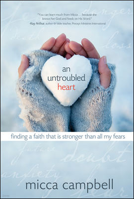 An Untroubled Heart