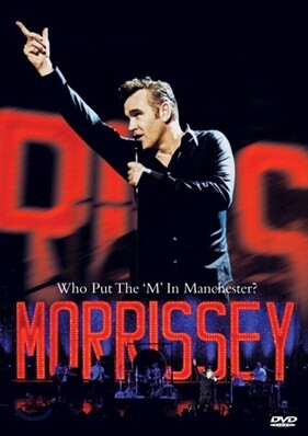 Morrissey - Who Put The 'M' in Manchester