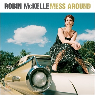 Robin Mckelle - Mess Around
